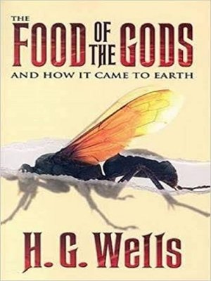 cover image of The Food of the Gods and How It Came to Earth Illustrated